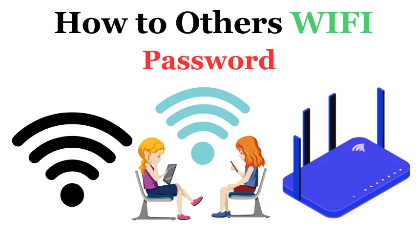 How to find others wifi password